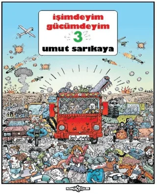 İşimdeyim Gücümdeyim 3 (1. Hamur Lüks Baskı)