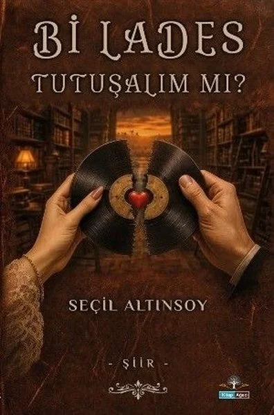 Bi Lades Tutuşalım Mı?