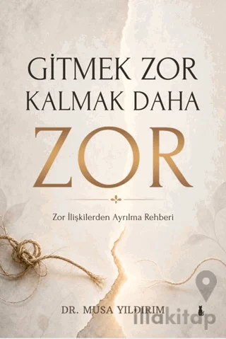 Gitmek Zor Kalmak Daha Zor