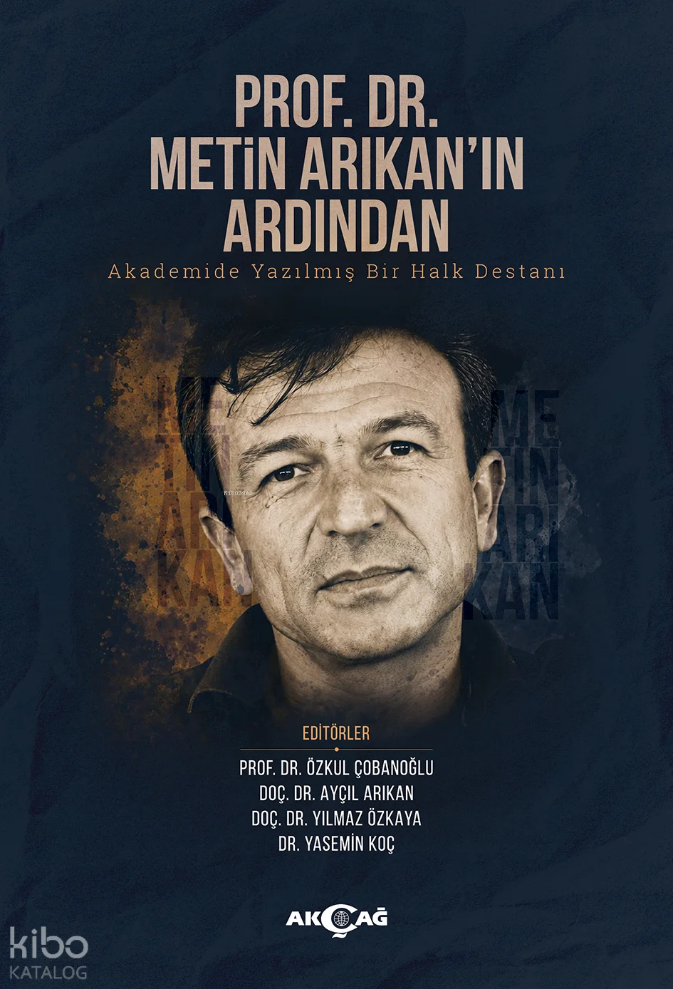 Prof. Dr. Metin Arıkan'ın Ardından