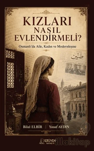 Kızları Nasıl Evlendirmeli?