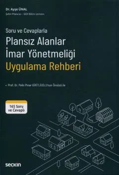Plansız Alanlar İmar Yönetmeliği Uygulama Rehberi