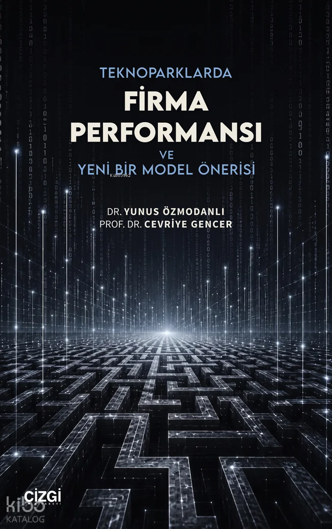 Teknoparklarda Firma Performansı ve Yeni Bir Model Önerisi