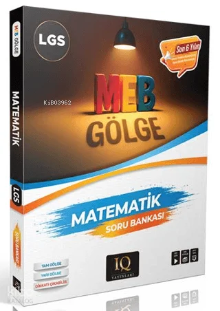 IQ Yayınları LGS Gölge Matematik Soru Bankası
