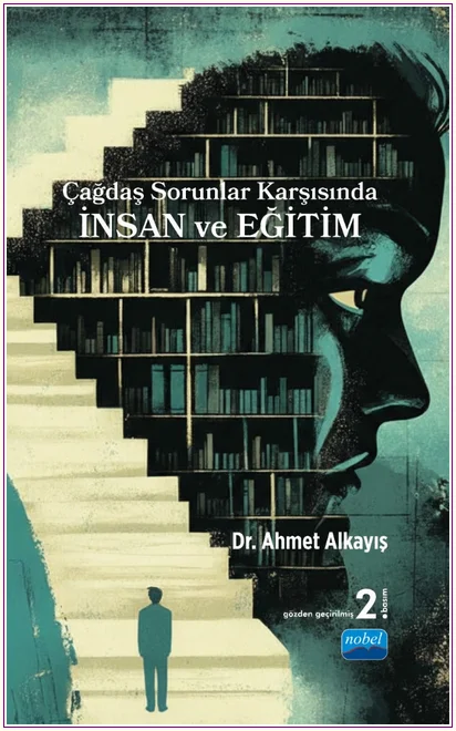 Çağdaş Sorunlar Karşısında İnsan ve Eğitim -