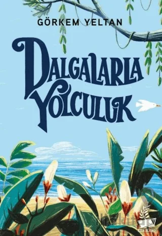Dalgalarla Yolculuk