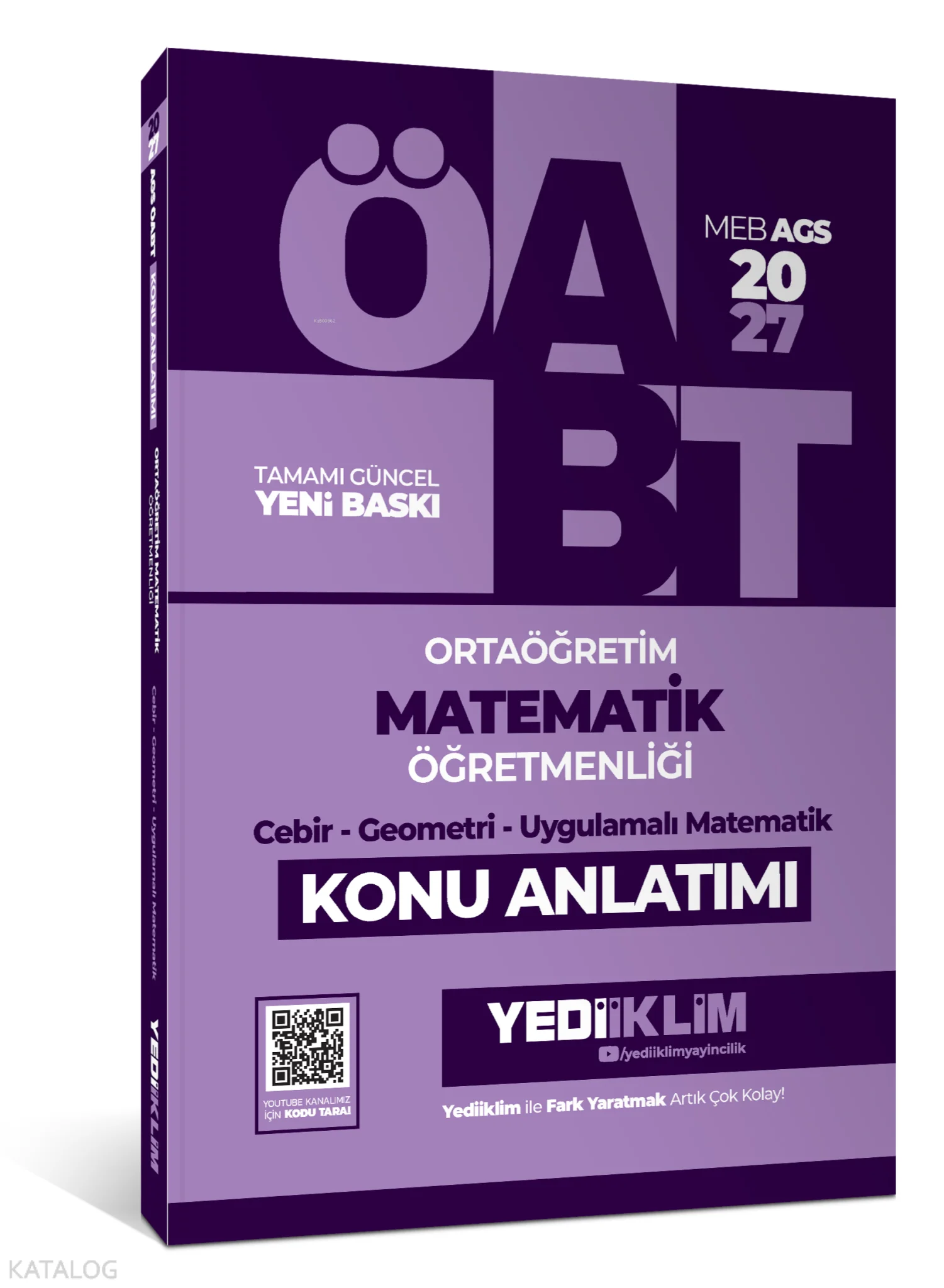Yediiklim Yayınları 2027 MEB AGS ÖABT Ortaöğretim Matematik Öğretmenliği –Cebir-Geometri-Uygulamalı Matematik  Konu Anlatımı