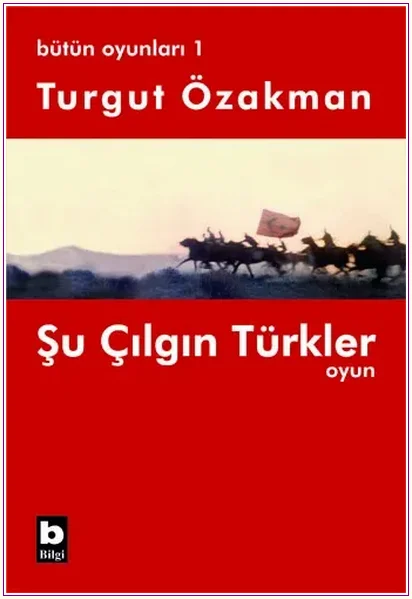 Bütün Oyunları 1 : Şu Çılgın Türkler -