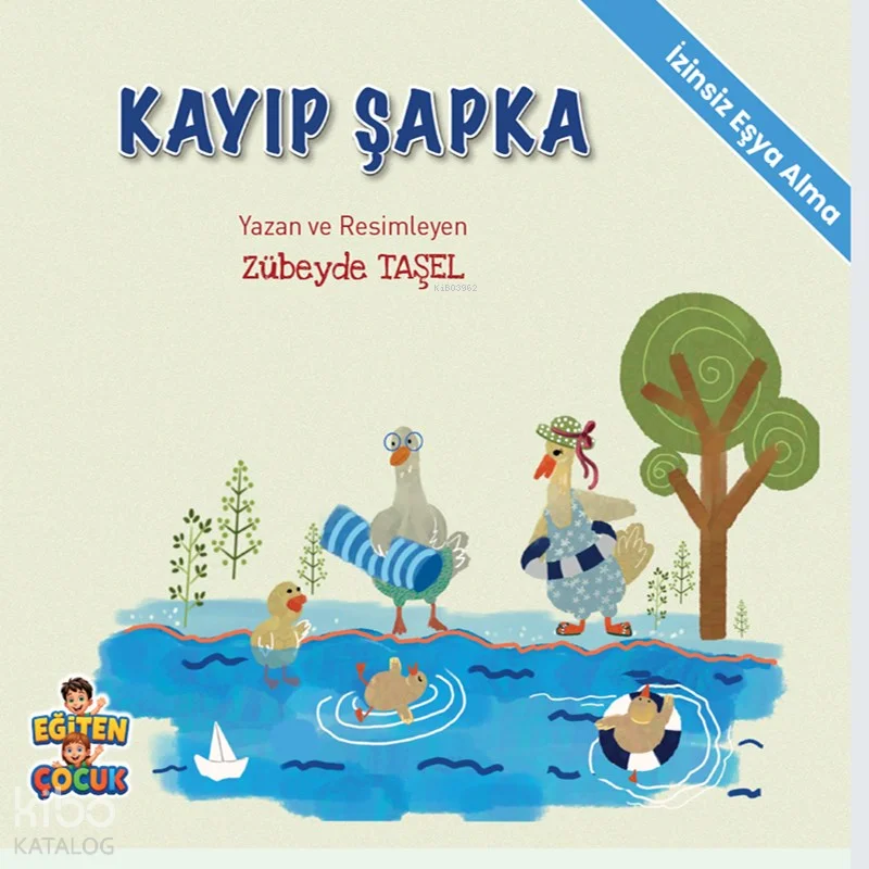 Kayıp Şapka;Duygularımı Tanıyorum, Kendime Güveniyorum