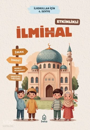 Etkinlikli İlmihal - İlkokullar için 4. Seviye