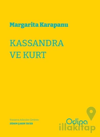 Kassandra ve Kurt