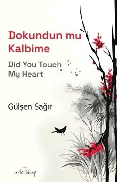 Dokundun Mu Kalbime - Did You Touch My Heart