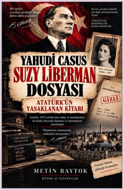 Yahudi Casus Suzy Liberman Dosyası -