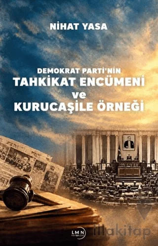 Demokrat Parti'nin Tahkikat Encümeni ve Kurucaşile Örneği