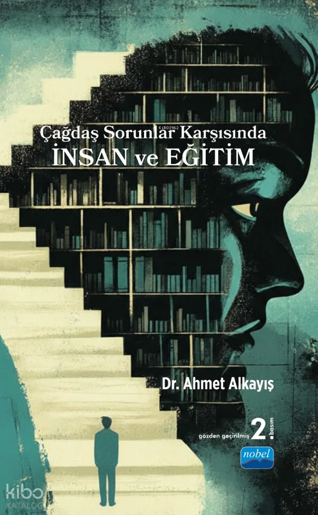 Çağdaş Sorunlar Karşısında İnsan ve Eğitim