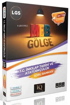 IQ Yayınları LGS Gölge İnkılap Tarihi ve Atatürkçülük Soru Bankası