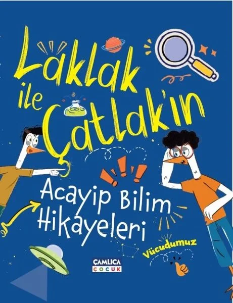 Laklak İle Çatlak'ın Acayip Bilim Maceraları