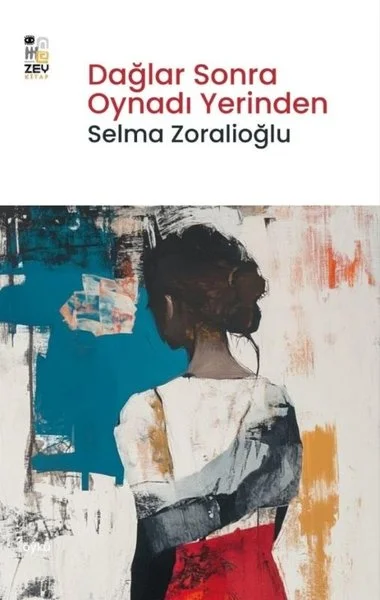 Dağlar Sonra Oynadı Yerinden
