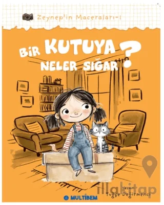 Zeynep'in Maceraları - 1: Bir Kutuya Neler Sığar?