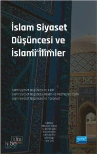 İslam Siyaset Düşüncesi ve İslami İlimler