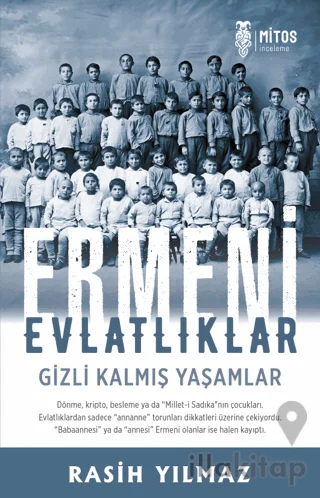 Ermeni Evlatlıklar - Gizli Kalmış Yaşamlar