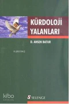 Kürdoloji Yalanları