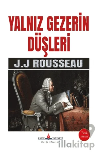 Yalnız Gezerin Düşleri