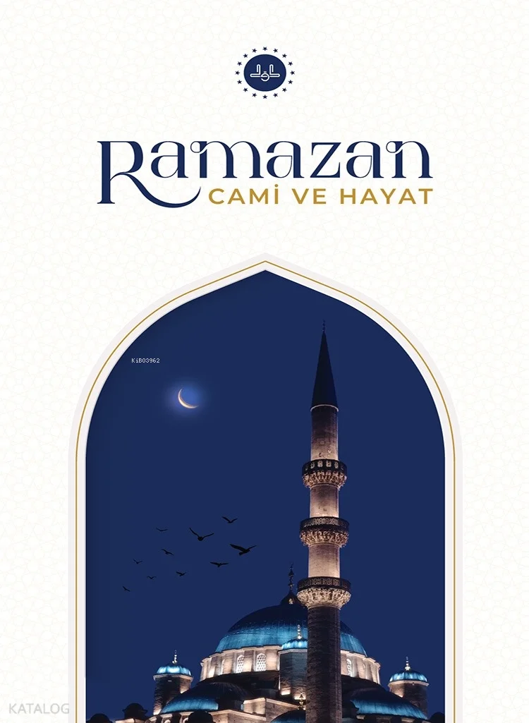 Ramazan, Cami ve Hayat