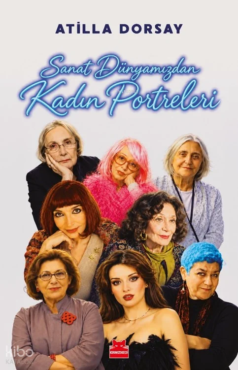 Sanat Dünyamızdan Kadın Portreleri
