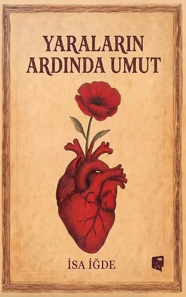Yaraların Ardında Umut