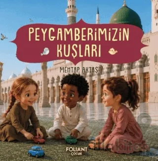 Peygamberimizin Kuşları
