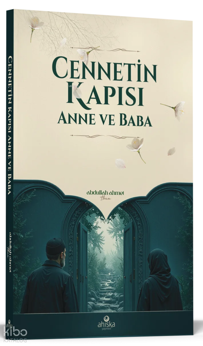 Cennetin Kapısı Anne ve Baba