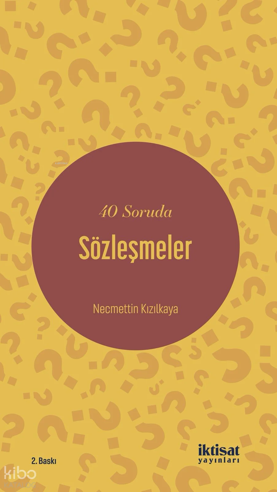 40 Soruda Sözleşmeler