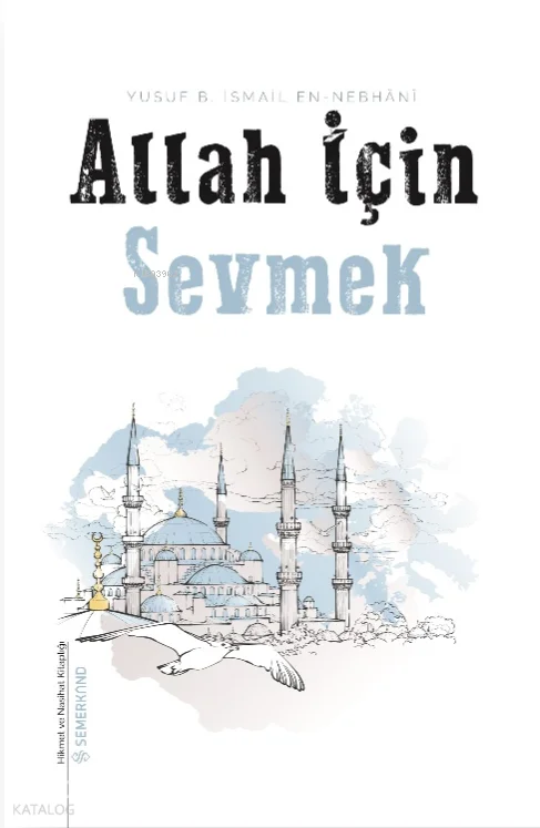 Allah İçin Sevmek