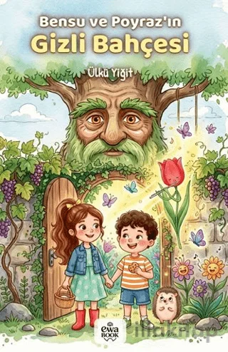 Bensu ve Poyraz'ın Gizli Bahçesi