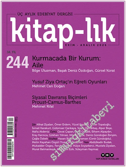 Kitap-lık: İki Aylık Edebiyat Dergisi -   - Sayı: 244       Ekim - Aralık 2026