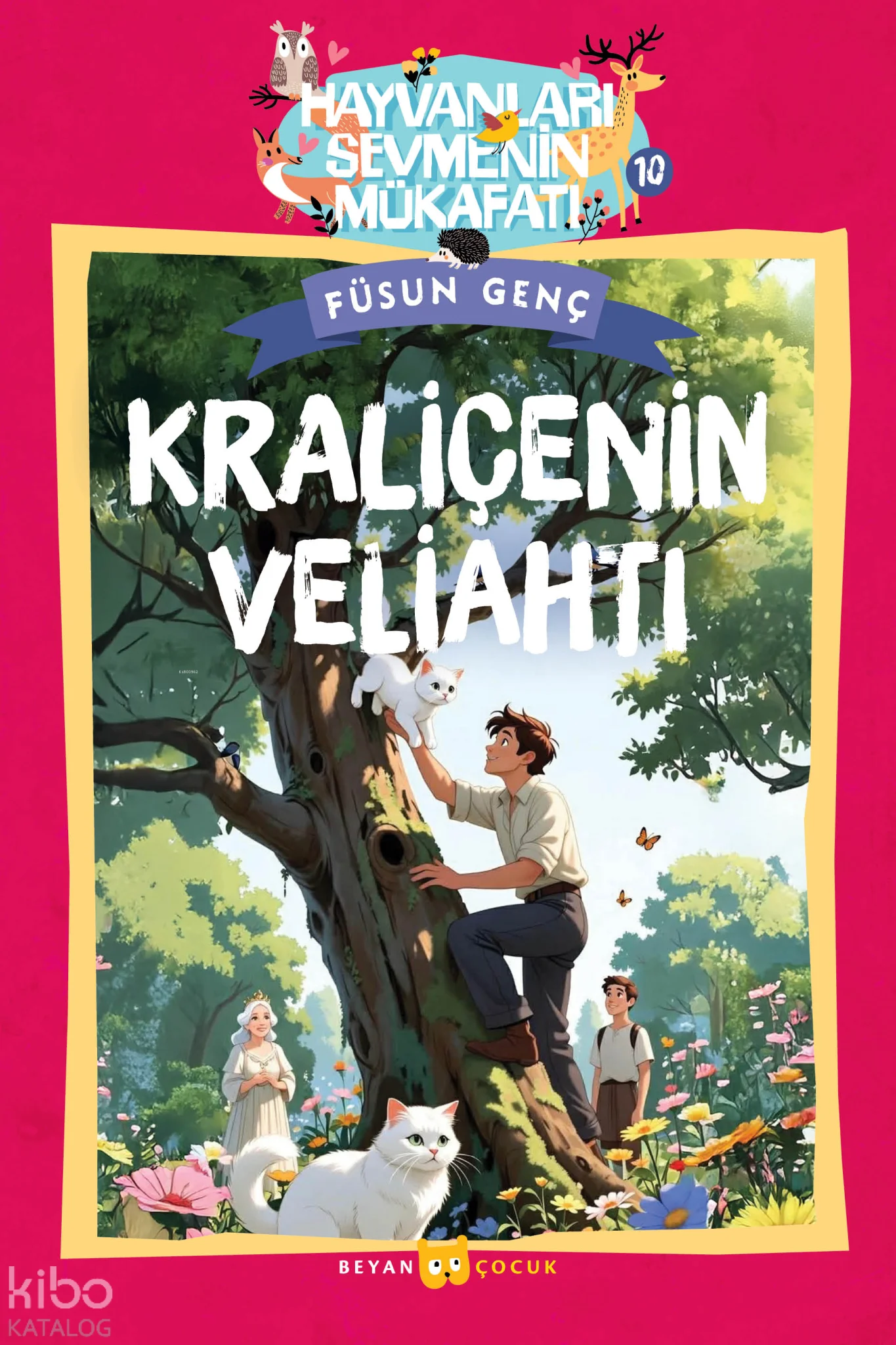 Kraliçenin Veliahtı;Hayvanları Sevmenin Mükafatı Serisi - 10