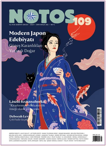 Notos Öykü: Üç Aylık Edebiyat Dergisi - Modern Japon Edebiyatı - Sayı: 109      Ekim - Aralık