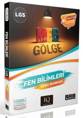 IQ Yayınları LGS Gölge Fen Bilimleri Soru