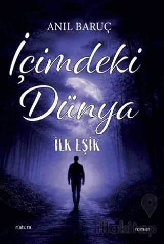 İçimdeki Dünya - İlk Eşik