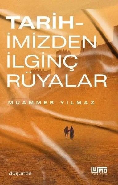 Tarihimizden İlginç Rüyalar