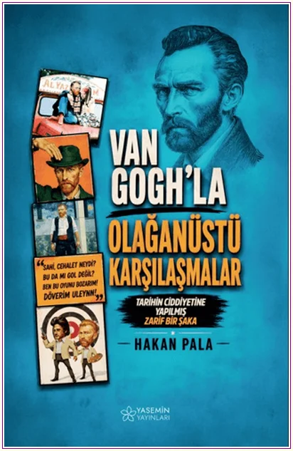 Van Gogh’la Olağanüstü Karşılaşmalar -