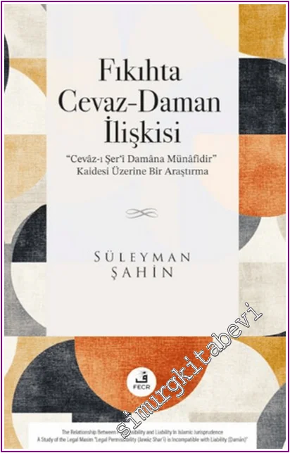Fıkıhta Cevaz-Daman İlişkisi -