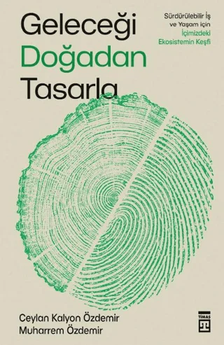 Geleceği Doğadan Tasarla