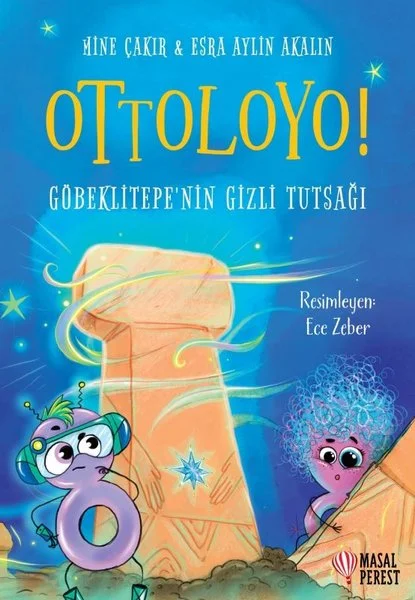 Ottoloyo! Göbeklitepe'nin Gizli Tutsağı