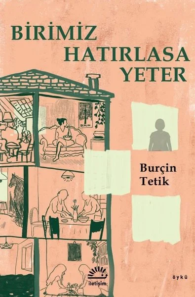 Birimiz Hatırlasa Yeter