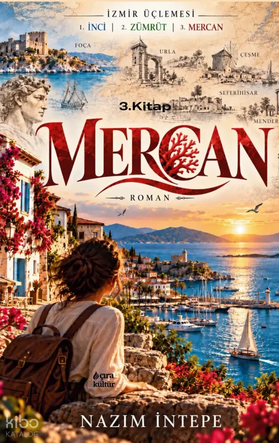 Mercan;İzmir Üçlemesi 3. Kitap
