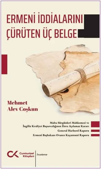 Ermeni İddialarını Çürüten Üç Belge -
