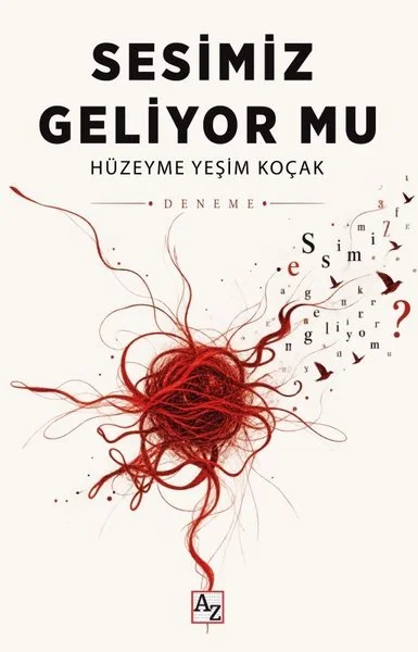 Sesimiz Geliyor Mu?