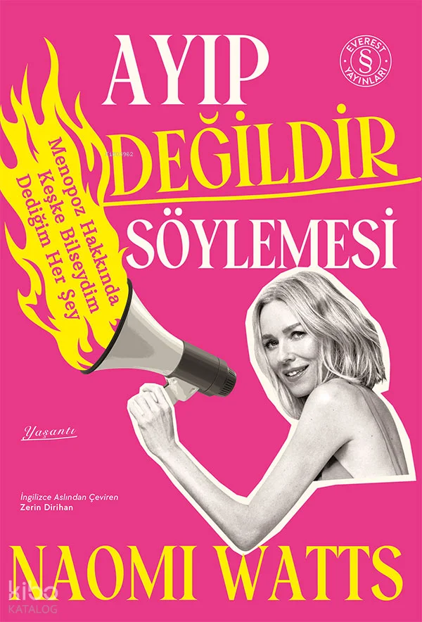 Ayıp Değildir Söylemesi;Menopoz Hakkında Keşke Bilseydim Dediğim Her şey